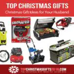 Best Christmas Gift Ideas for Your Husband 2019