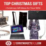 Christmas Gift Ideas for Your Wife 2019