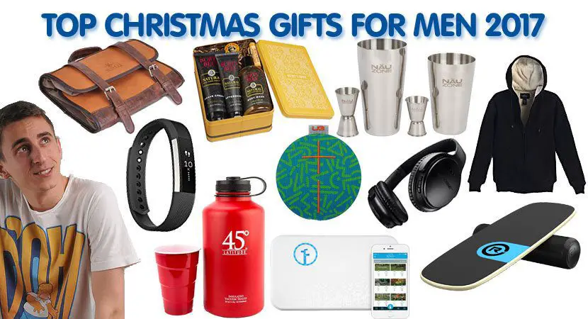 Top Christmas Gifts for Men 2017