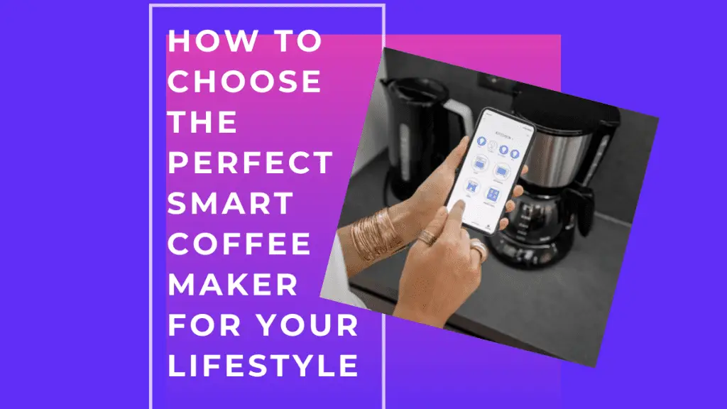 Load more ATTACHMENT DETAILS How-to-Choose-the-Perfect-Smart-Coffee-Maker-for-Your-Lifestyle